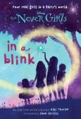 In A Blink (Disney: The Nevergirls #01)