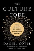 The Culture Code:The Secrets Of Highly Successful Groups