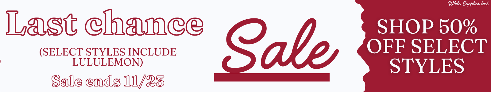 Select Styles 50% Off!