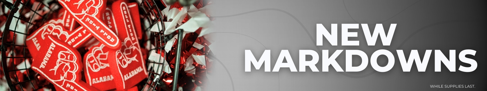 New Markdowns - while supplies last in Clearance Catalog!