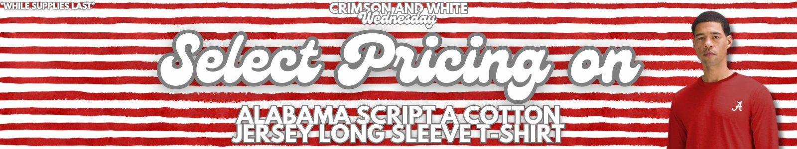Crimson and White  - Alabama Script A Cotton Jersey Long Sleeve T0Shirt