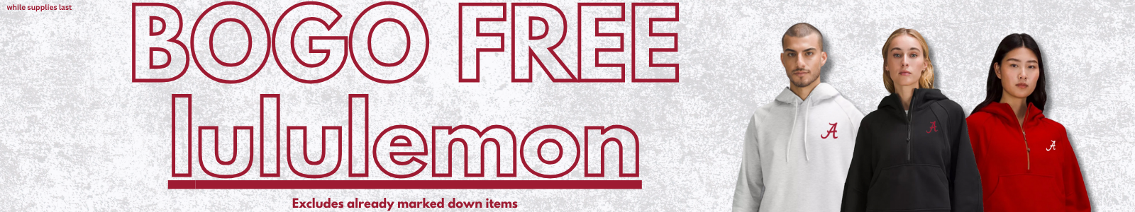Lululemon buy one get one free - while supplies last!