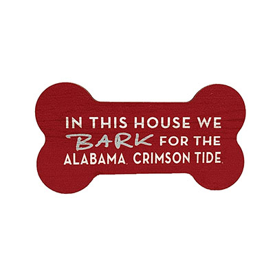 Alabama We Bark For The Crimson Tide Bone Magnet