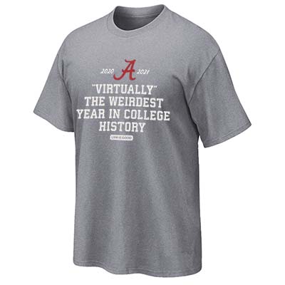 Alabama Script A "Virtually The Weirdest Year In College History" T-Shirt