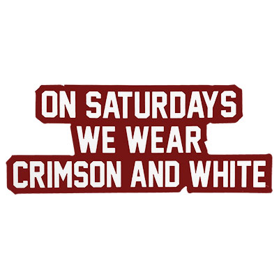 On Saturdays We Wear Crimson And White Rugged Sticker