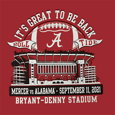 ALABAMA VS MERCER IT'S GREAT TO BE BACK 2021 GAMEDAY T-SHIRT