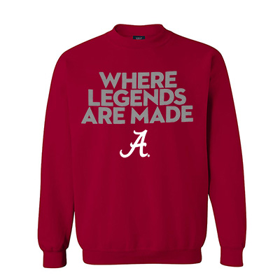 WHERE LEGENDS ARE MADE SWEATSHIRT