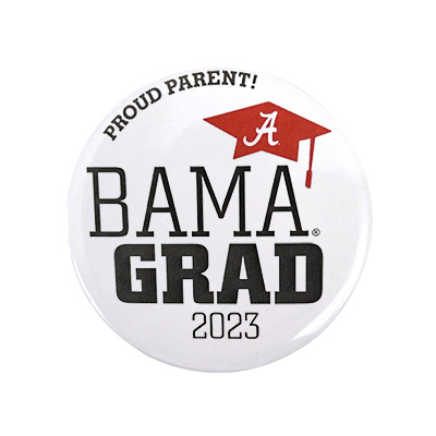 Proud Parent Bama Grad 2023 Button