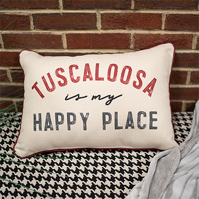 Tuscaloosa Is My Happy Place Pillow With Accent