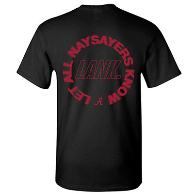 LANK T-SHIRT CIRCLE DESIGN LET ALL NAYSAYERS KNOW