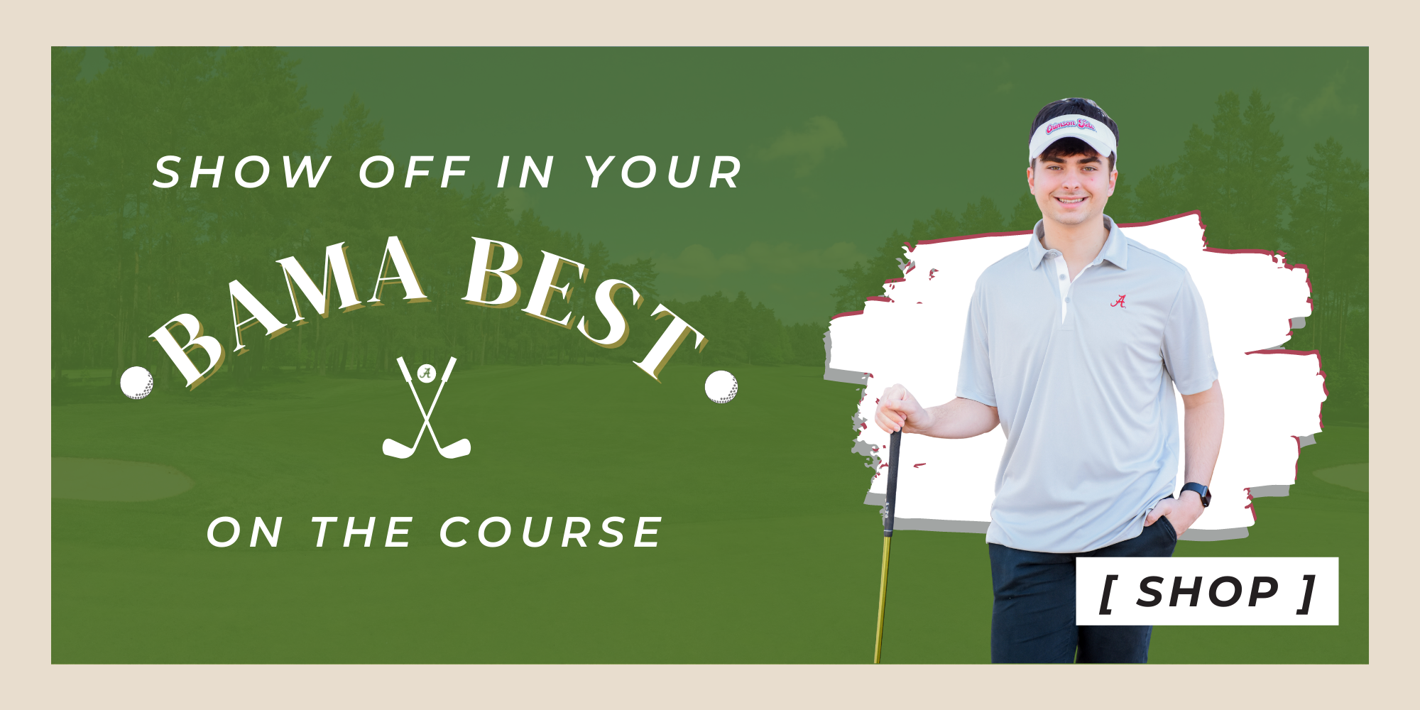 Show Off In Your BAMA BEST on the course.  Shop the Alabama Golf catalog while supplies last.   