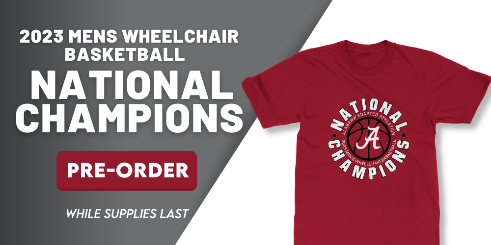 2023 Men's Wheelchair Basketball National Champions.  Pre-order now while supplies last